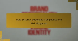 Data Security: Strategies, Compliance and Risk Mitigation